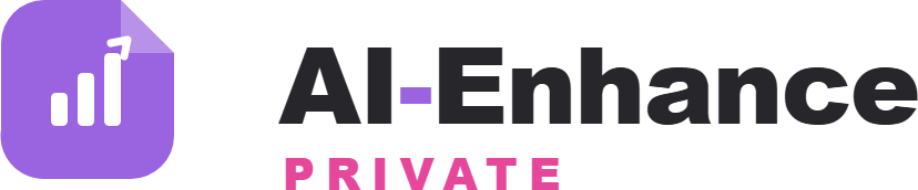 AI-Enhance PRIVATE