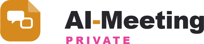 AI-Meeting PRIVATE
